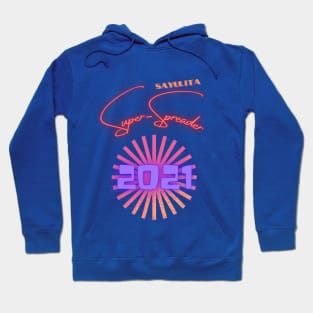 The Sayulita Super Spreader Hoodie